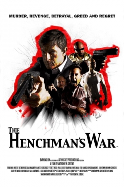 Watch The Henchman's War Online Free and No Sign Up - 285 HDMovie