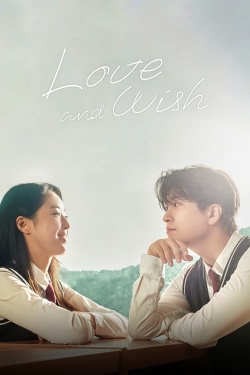 Watch Love & Wish Online Free and No Sign Up - 285 HDMovie