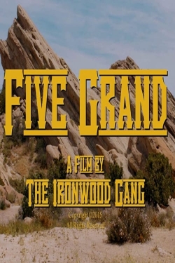 Watch Five Grand Online Free and No Sign Up - 285 HDMovie