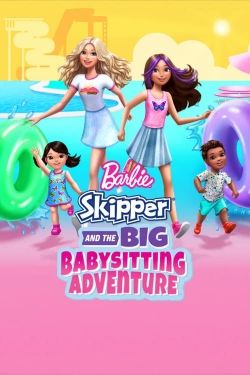 Watch Barbie: Skipper and the Big Babysitting Adventure Online Free and No Sign Up - 285 HDMovie