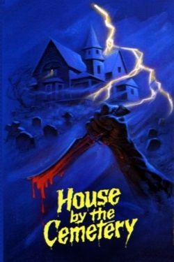 Watch The House by the Cemetery Online Free and No Sign Up - 285 HDMovie