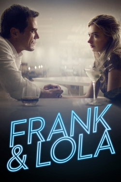 Watch Frank & Lola Online Free and No Sign Up - 285 HDMovie