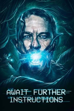 Watch Await Further Instructions Online Free and No Sign Up - 285 HDMovie