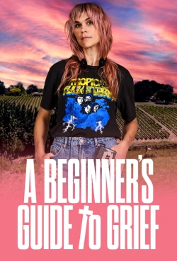 Watch A Beginner's Guide To Grief Online Free and No Sign Up - 285 HDMovie