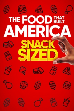 Watch The Food That Built America Snack Sized Online Free and No Sign Up - 285 HDMovie