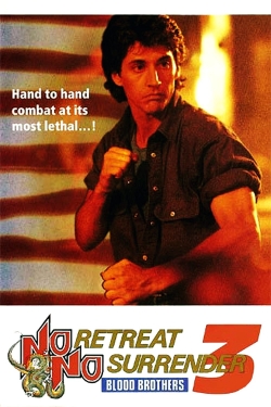 Watch No Retreat, No Surrender 3: Blood Brothers Online Free and No Sign Up - 285 HDMovie