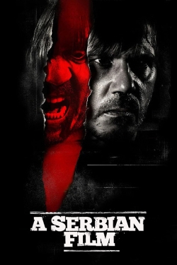 Watch A Serbian Film Online Free and No Sign Up - 285 HDMovie