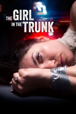 Watch The Girl in the Trunk Online Free and No Sign Up - 285 HDMovie