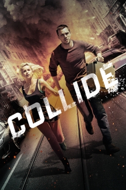 Watch Collide Online Free and No Sign Up - 285 HDMovie