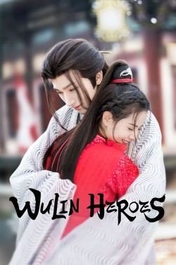 Watch Wulin Heroes Online Free and No Sign Up - 285 HDMovie