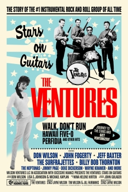 Watch The Ventures: Stars on Guitars Online Free and No Sign Up - 285 HDMovie