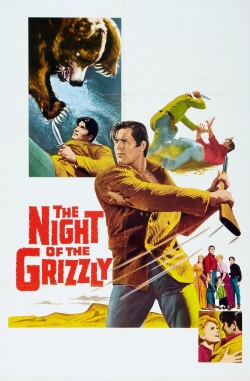 Watch The Night of the Grizzly Online Free and No Sign Up - 285 HDMovie