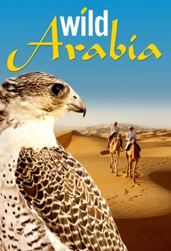 Watch Wild Arabia Online Free and No Sign Up - 285 HDMovie