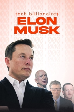 Watch Tech Billionaires: Elon Musk Online Free and No Sign Up - 285 HDMovie