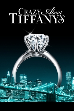 Watch Crazy About Tiffany's Online Free and No Sign Up - 285 HDMovie