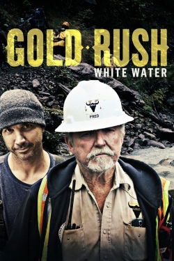 Watch Gold Rush: White Water Online Free and No Sign Up - 285 HDMovie