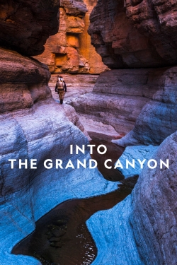 Watch Into the Grand Canyon Online Free and No Sign Up - 285 HDMovie