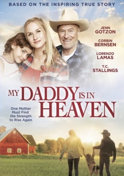 Watch My Daddy is in Heaven Online Free and No Sign Up - 285 HDMovie