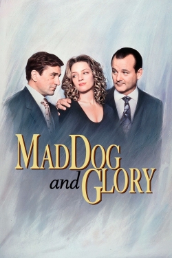 Watch Mad Dog and Glory Online Free and No Sign Up - 285 HDMovie