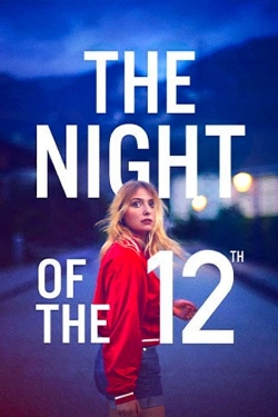 Watch The Night of the 12th Online Free and No Sign Up - 285 HDMovie