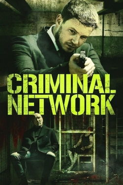 Watch Criminal Network Online Free and No Sign Up - 285 HDMovie