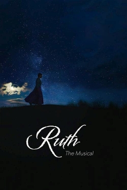 Watch Ruth the Musical Online Free and No Sign Up - 285 HDMovie