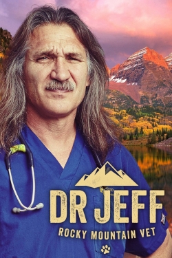 Watch Dr. Jeff: Rocky Mountain Vet Online Free and No Sign Up - 285 HDMovie