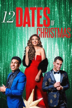 Watch 12 Dates of Christmas Online Free and No Sign Up - 285 HDMovie