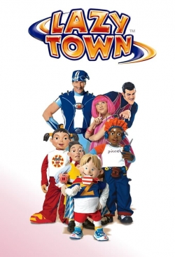 Watch LazyTown Online Free and No Sign Up - 285 HDMovie