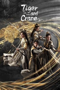 Watch Tiger and Crane Online Free and No Sign Up - 285 HDMovie