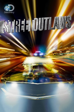 Watch Street Outlaws Online Free and No Sign Up - 285 HDMovie