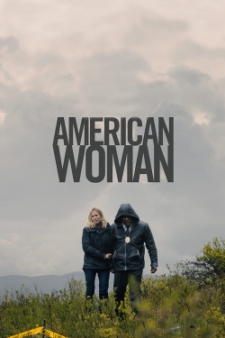 Watch American Woman Online Free and No Sign Up - 285 HDMovie