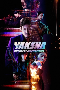 Watch Yaksha: Ruthless Operations Online Free and No Sign Up - 285 HDMovie