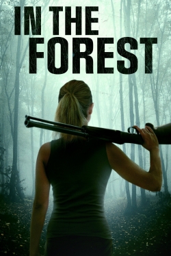 Watch In the Forest Online Free and No Sign Up - 285 HDMovie