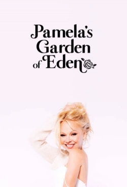 Watch Pamela’s Garden of Eden Online Free and No Sign Up - 285 HDMovie