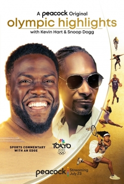 Watch Olympic Highlights with Kevin Hart and Snoop Dogg Online Free and No Sign Up - 285 HDMovie