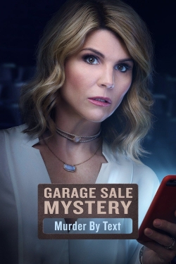 Watch Garage Sale Mystery: Murder By Text Online Free and No Sign Up - 285 HDMovie