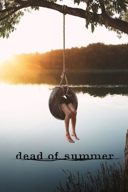 Watch Dead of Summer Online Free and No Sign Up - 285 HDMovie