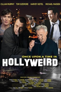 Watch Once Upon a Time in Hollyweird Online Free and No Sign Up - 285 HDMovie