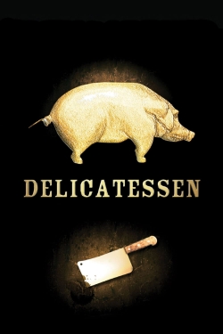 Watch Delicatessen Online Free and No Sign Up - 285 HDMovie