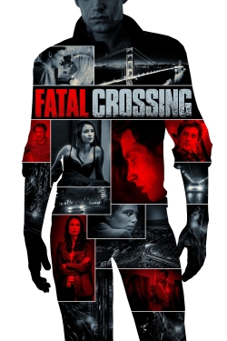 Watch Fatal Crossing Online Free and No Sign Up - 285 HDMovie