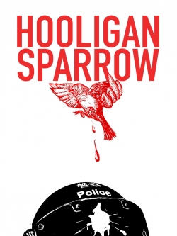 Watch Hooligan Sparrow Online Free and No Sign Up - 285 HDMovie