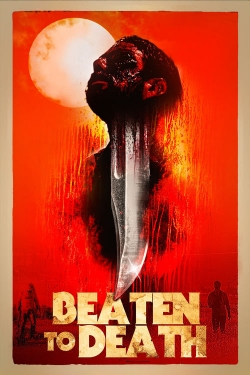 Watch Beaten to Death Online Free and No Sign Up - 285 HDMovie