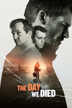 Watch The Day We Died Online Free and No Sign Up - 285 HDMovie