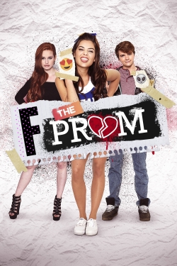 Watch F*&% the Prom Online Free and No Sign Up - 285 HDMovie