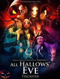 Watch All Hallows' Eve: Trickster Online Free and No Sign Up - 285 HDMovie