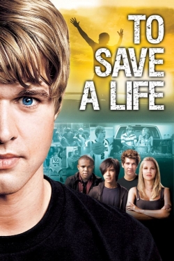 Watch To Save A Life Online Free and No Sign Up - 285 HDMovie