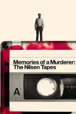 Watch Memories of a Murderer: The Nilsen Tapes Online Free and No Sign Up - 285 HDMovie