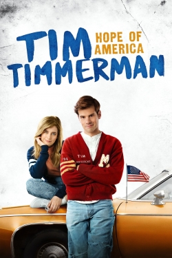 Watch Tim Timmerman: Hope of America Online Free and No Sign Up - 285 HDMovie