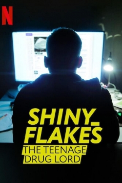 Watch Shiny_Flakes: The Teenage Drug Lord Online Free and No Sign Up - 285 HDMovie